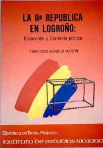 La II República en Logroño: elecciones y contexto político.